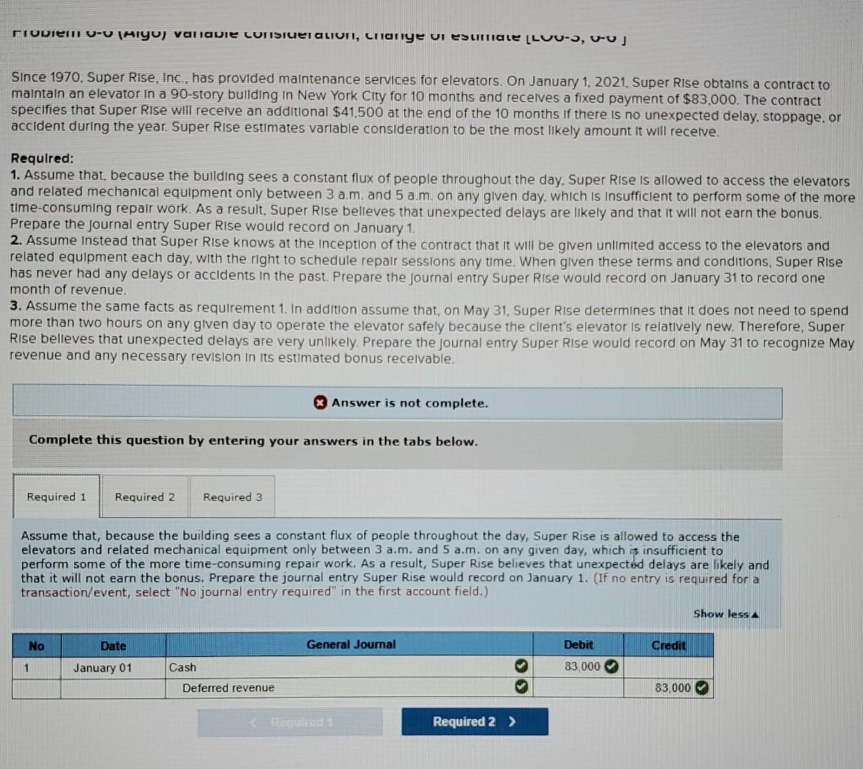 has provided maintenance services for elevators. On January 1, 2021. Super Rise