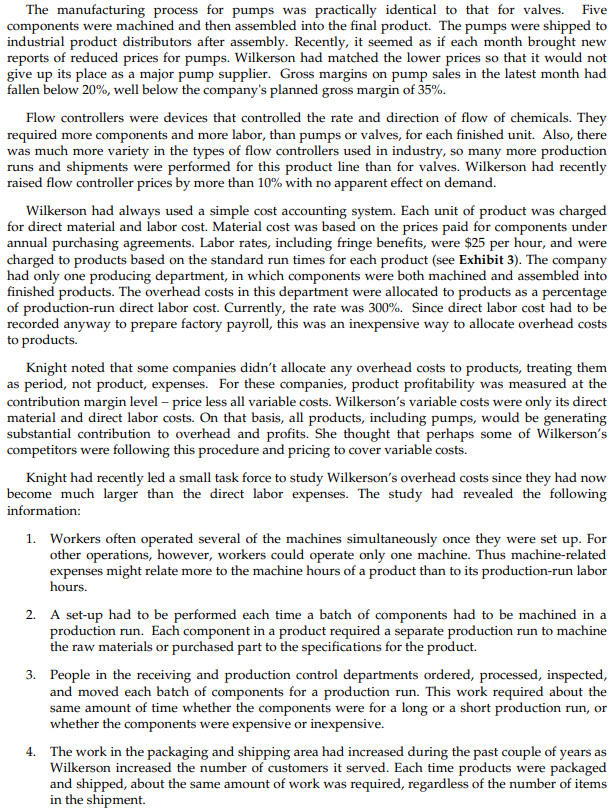 in the case. Provide your best estimates about the cost and profitability