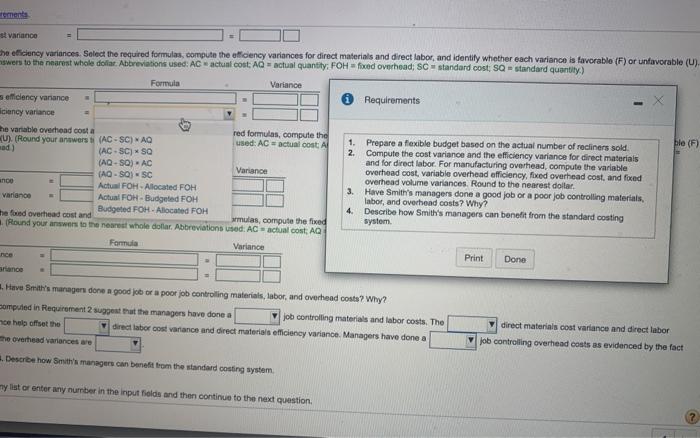 and a standard cost system. Smith allocates overhead based on yards of