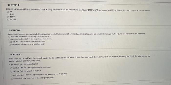  QUESTION 7 il signs a check payable to the order of