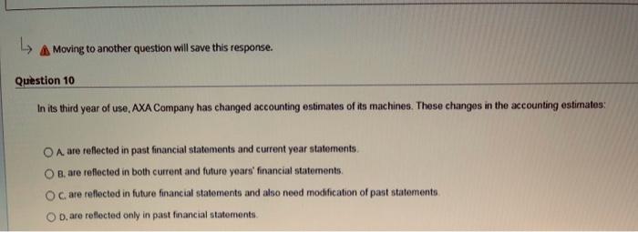 What is the answer? L A Moving to another question will save