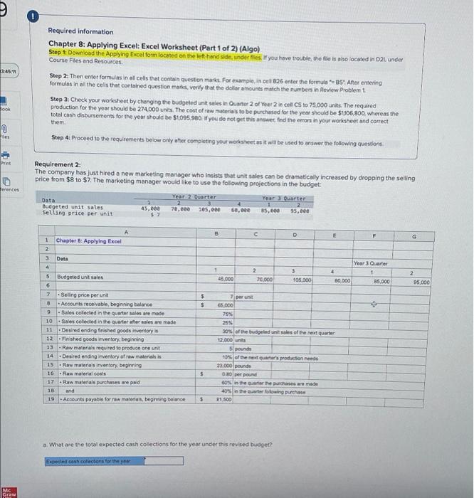  please help please help D Required information Chapter 8: Applying Excel: