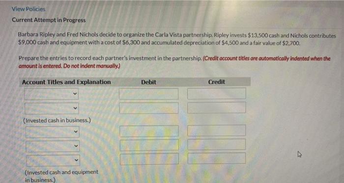  View Policies Current Attempt in Progress Barbara Ripley and Fred Nichols