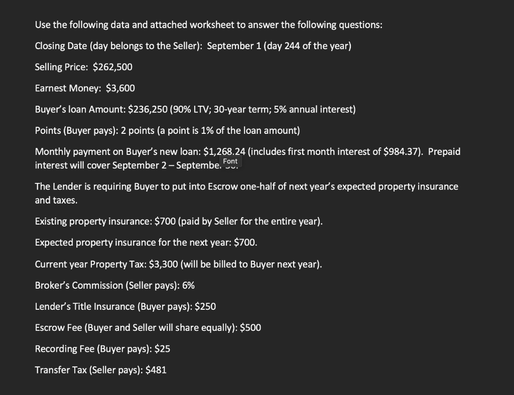  Use the following data and attached worksheet to answer the following
