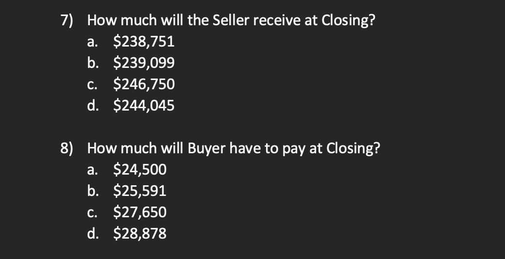 questions: Closing Date (day belongs to the Seller): September 1 (day 244