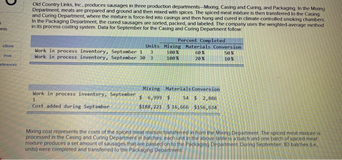  second production department weighted average method Old Country Links, Inc. produces