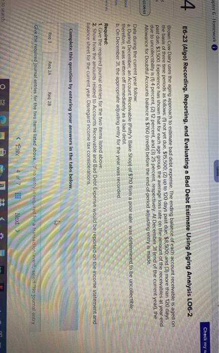  apter 6 - Homework Check my w 4 E6-23 (Algo) Recording,