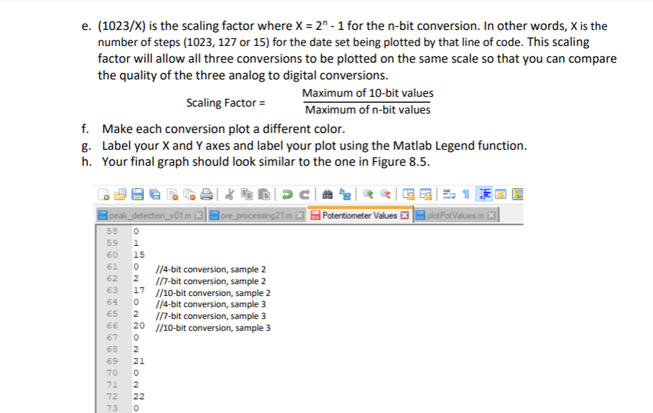 Serial.println(val4); delay(1000); } I need help with PART 2 all the way