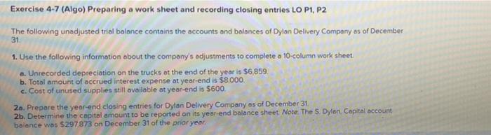  Exercise 4-7 (Algo) Preparing a work sheet and recording closing entries