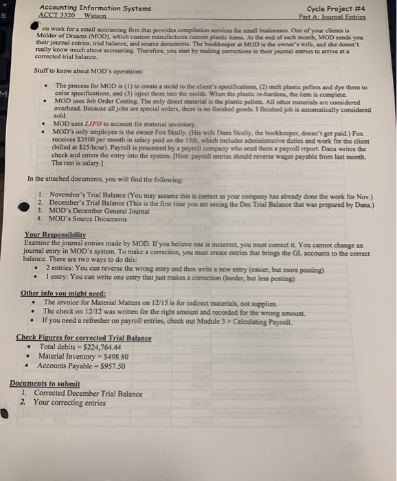  Accounting Information Systems ACCT 3320 Watson Cycle Project #4 Part A: