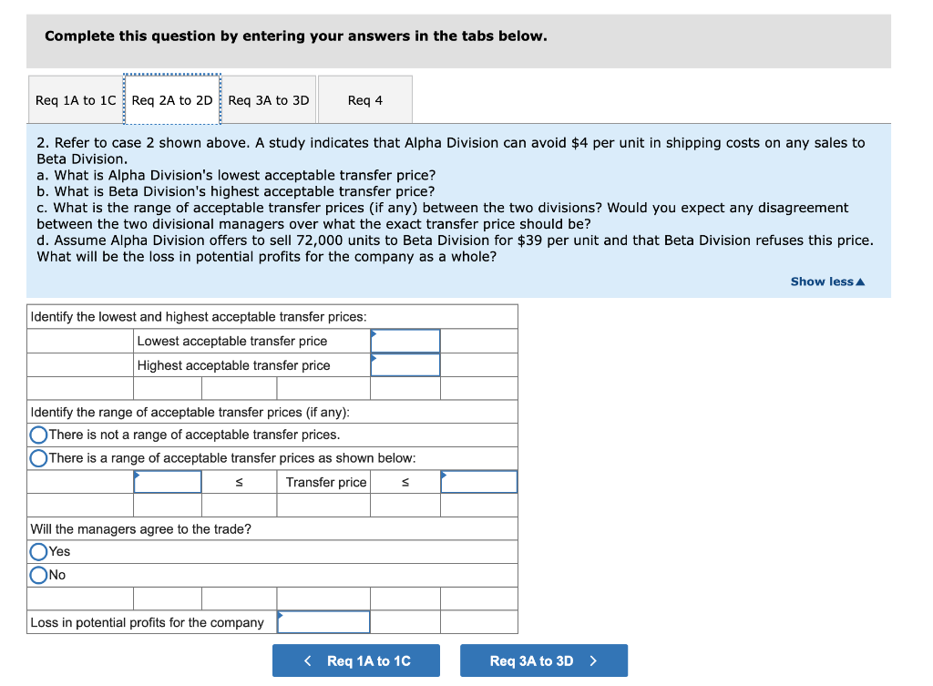 information relative to the two divisions: Case 2 3 4 57,000 295,000