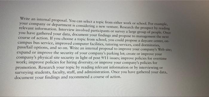  Write an internal proposal. You can select a topic from either