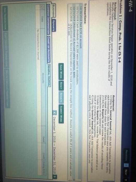 completed the transactions listed below during the first month of each transaction.