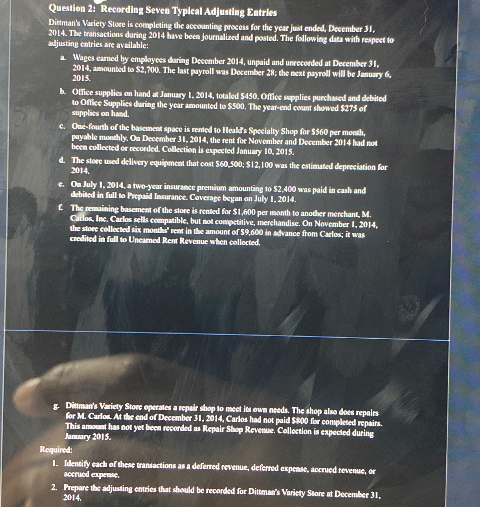  Question 2: Recording Seven Typical Adjusting Datries Ditman's Variety Store is