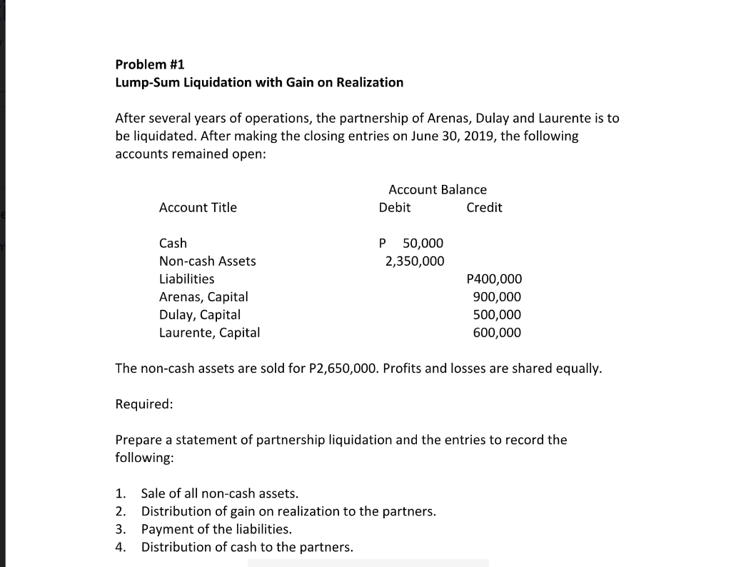 Problem #1 Lump-Sum Liquidation with Gain on Realization After several years