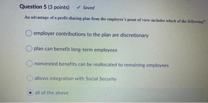 In Section 401 (k) plans, employees can elect salary reductions either before