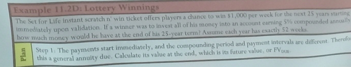  Example 11.2D: Lottery Winnings The Set for Life instant scratch n'