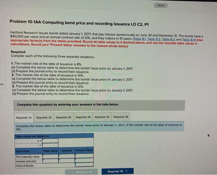  Saved Problem 10-1AA Computing bond price and recording issuance LO C2,