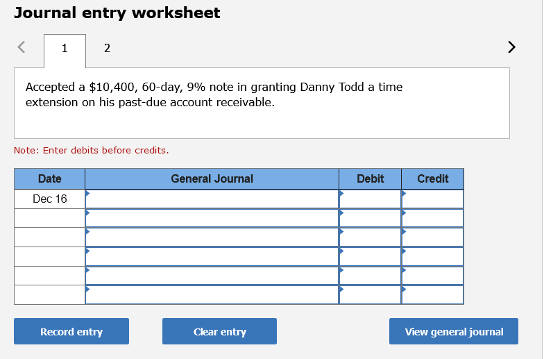 granting Danny Todd a time extension on his past-due account receivable. 31