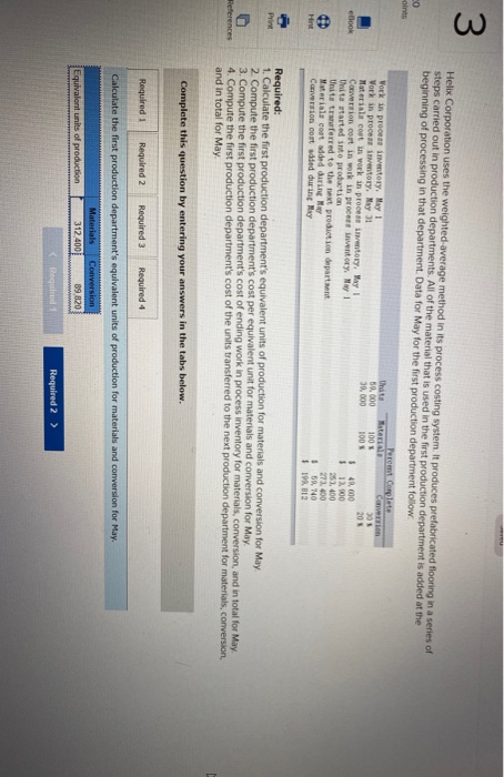  3 Helix Corporation uses the weighted average method in its process