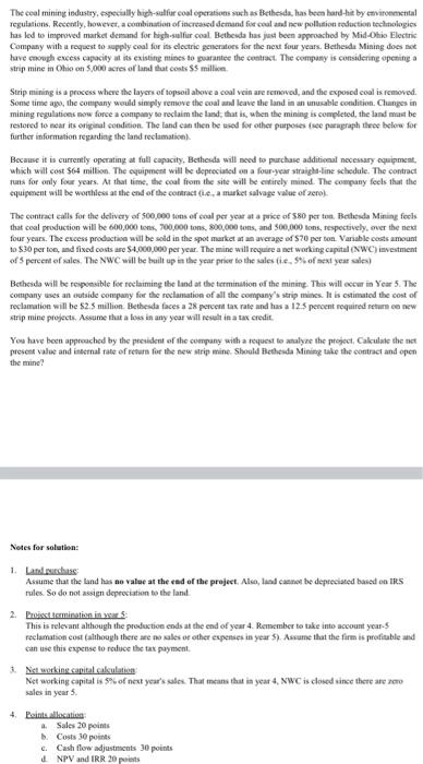 as to follow along. Bethesda Mining is a mild coal mining company