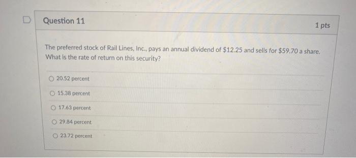 Inc has a common stock that just paid a dividend of $4