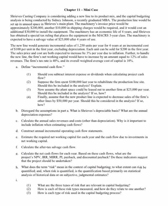  Chapter 11 - Mini Case Shrieves Casting Company is considering adding