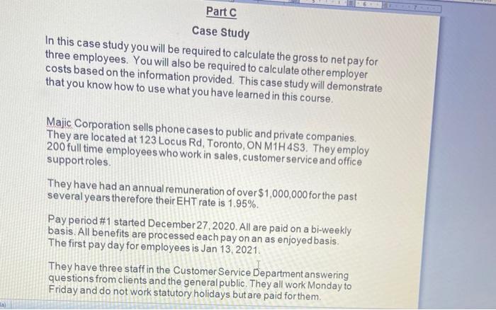  Part C Case Study In this case study you will be
