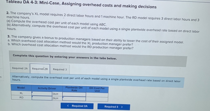 Total: 75,000 hrs $8,000,000 Assem Direct Labor Hours Assembly: 100,000 hours 50,000