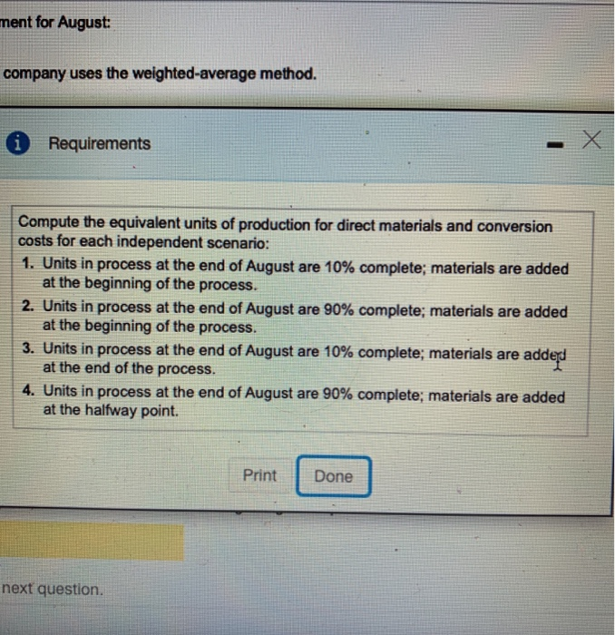 100 1,400 Units in process at the beginning of August Units started