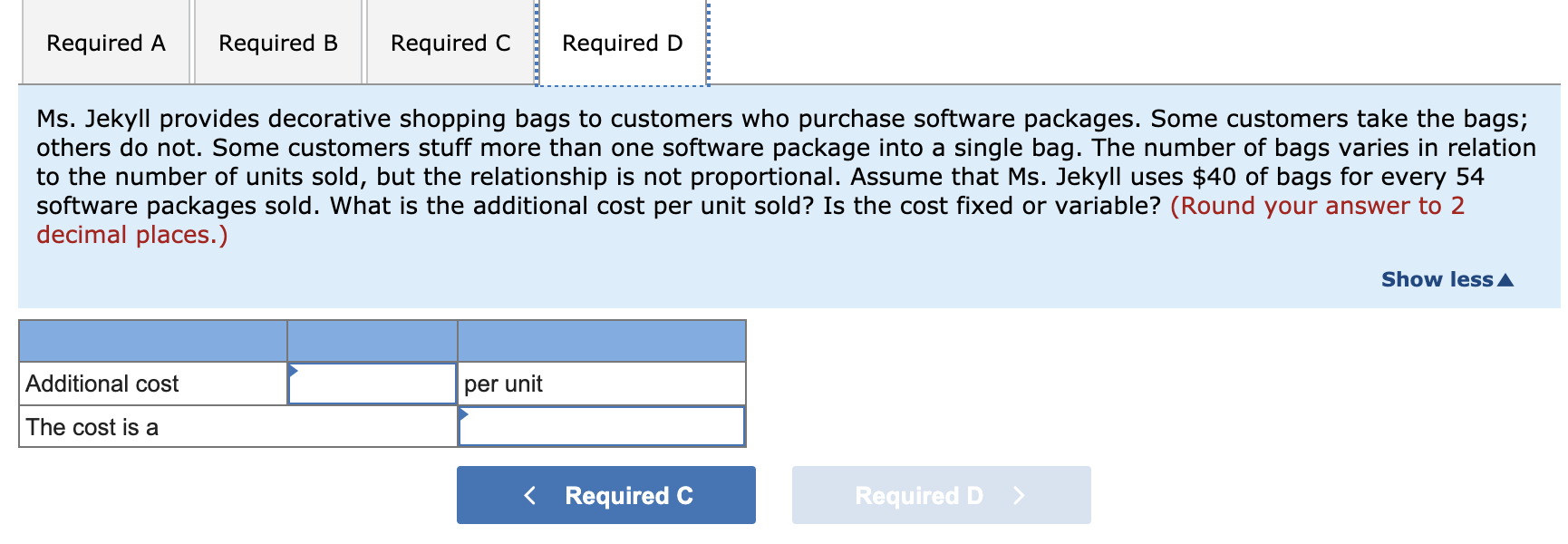 between 300 and 500 software packages per show. Determine the average cost
