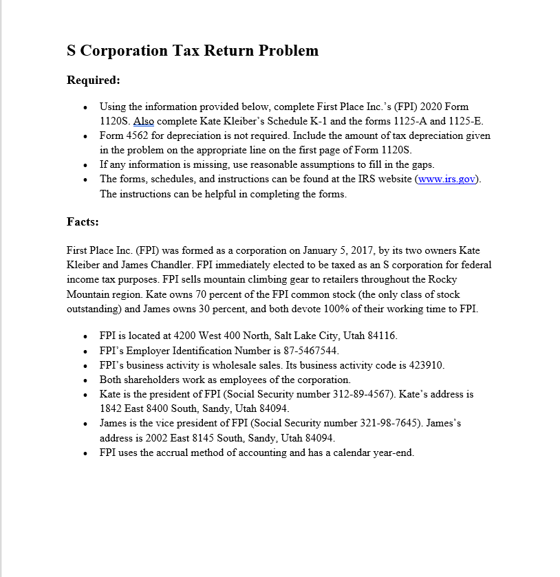 S Corporation Tax Return Problem Required: Using the information provided below,