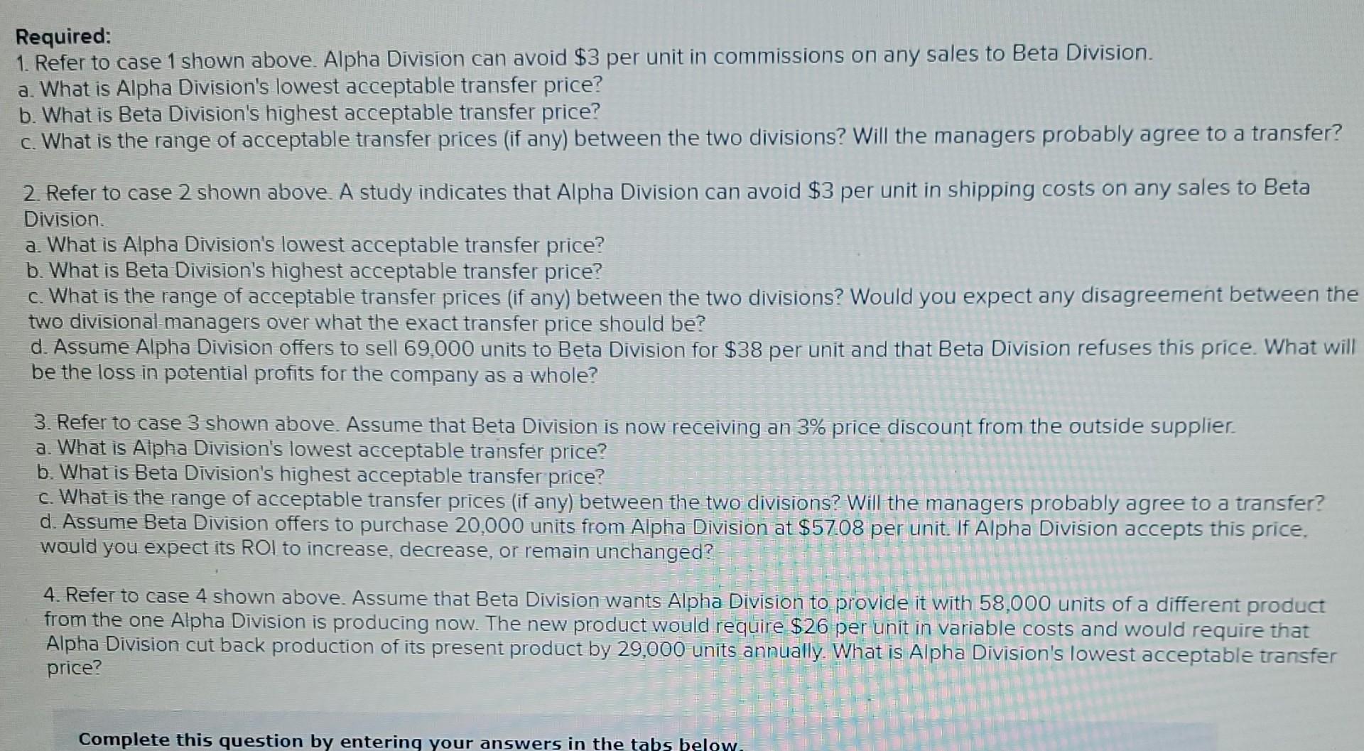 managers of both divisions are evaluated based on their own division's return