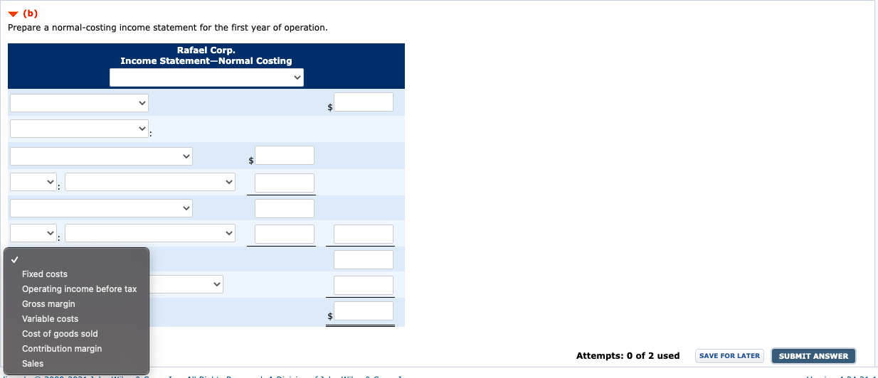 LINK TO TEXT Attempts: 1 of 2 used (b) Prepare a normal-costing