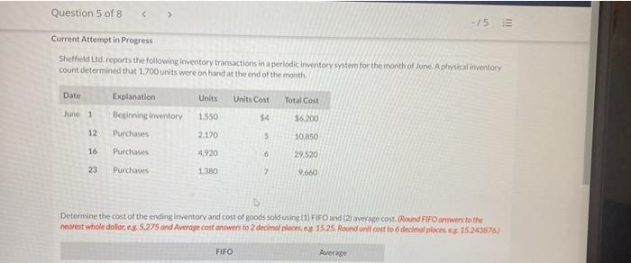  Question 5 of 8 - 15 Current Attempt in Progress Sheffield