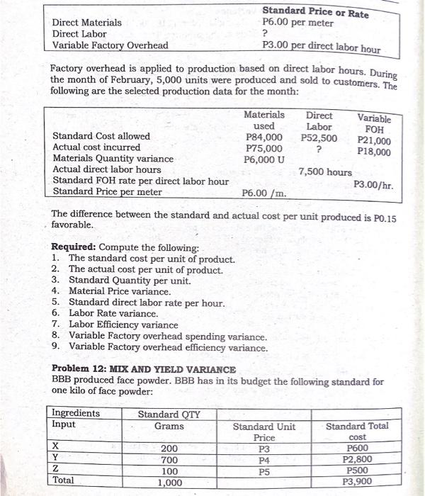 May production 29,000 lbs. Required: Compute the direct material price variance. Problem