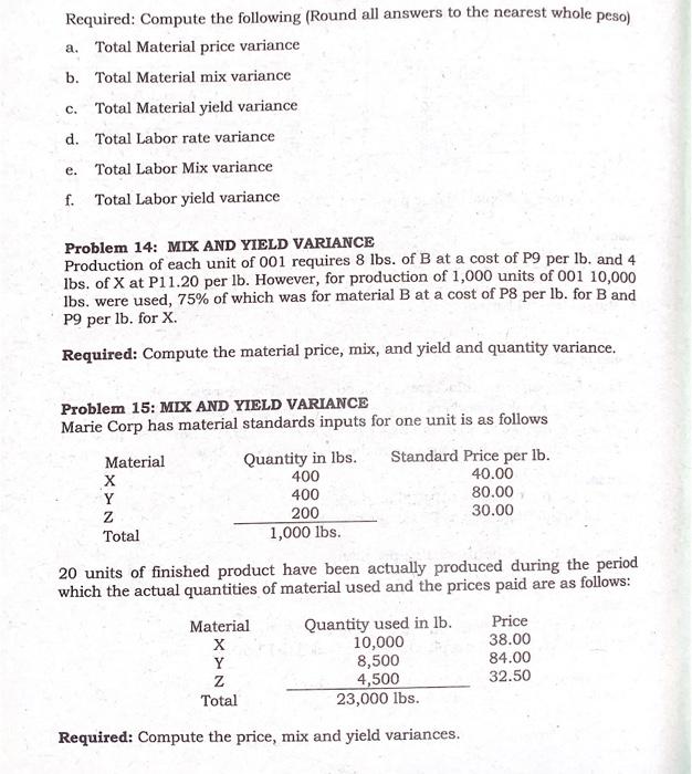 unit price P 3.60 Actual quantity purchased 1,600 Standard quantity allowed for