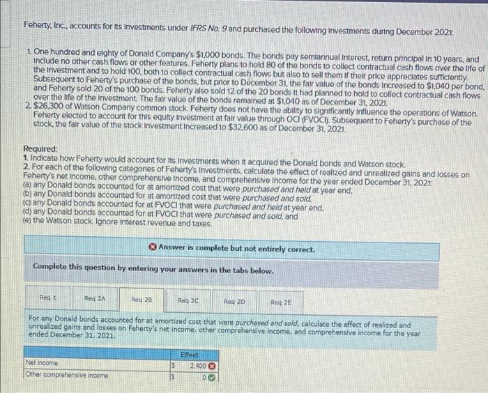 help with 2B , 2C and 2E Feherty, Inc., accounts for its