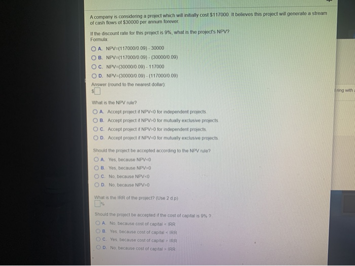  A company is considering a project which will initially cost $117000.