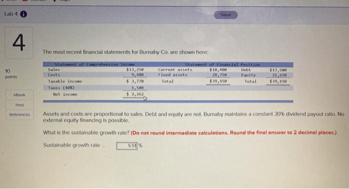  Lab 4 Saved 4 The most recent financial statements for Burnaby