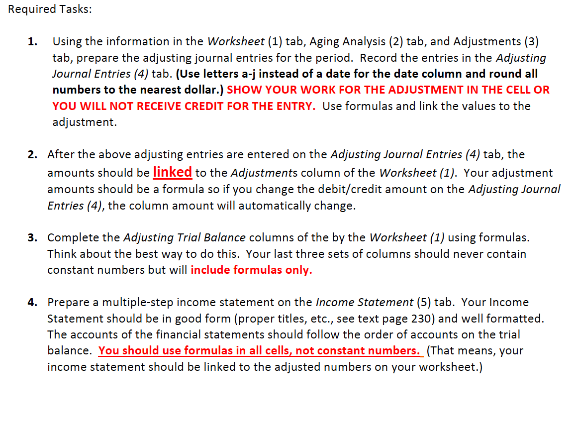 please include all formulas and linking information between the sheets Required Tasks: