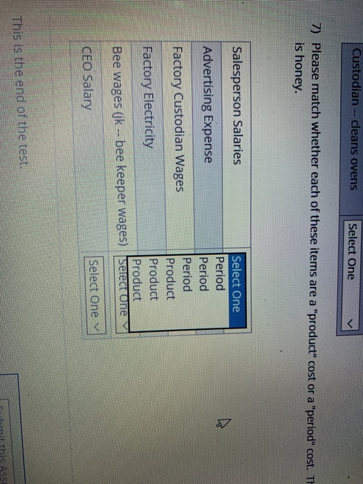  Custodian - cleans ovens Select One 7) Please match whether each