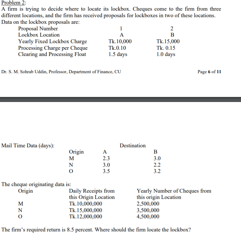 Problem 2: A firm is trying to decide where to locate