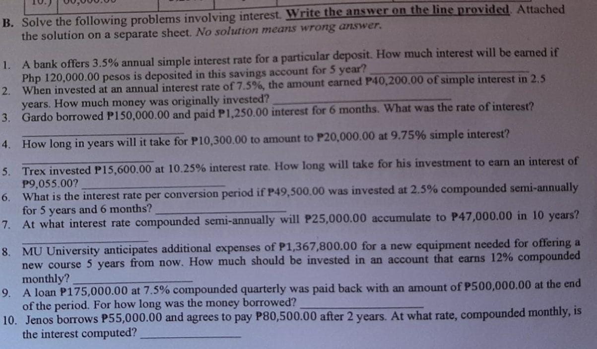  B. Solve the following problems involving interest. Write the answer on