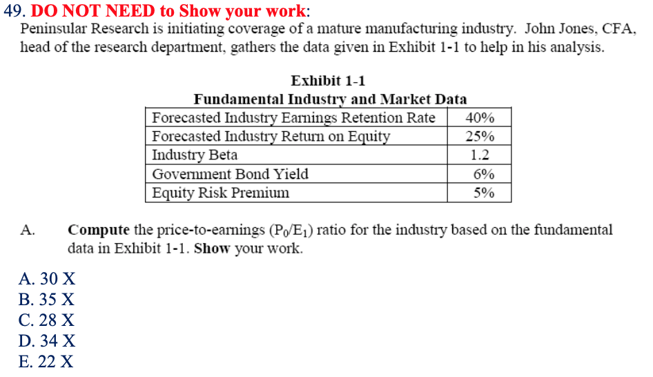  49. DO NOT NEED to Show your work: Peninsular Research is
