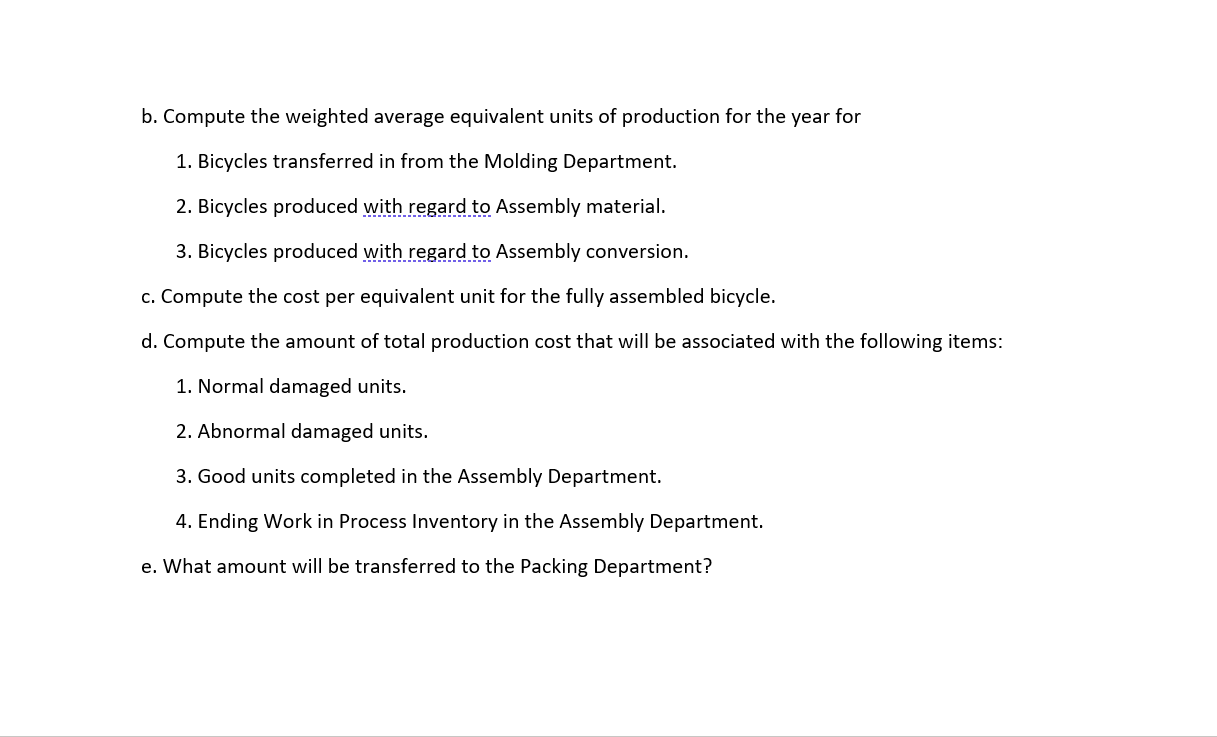 coated with sealant in the Assembly Department. April 2010 production data for