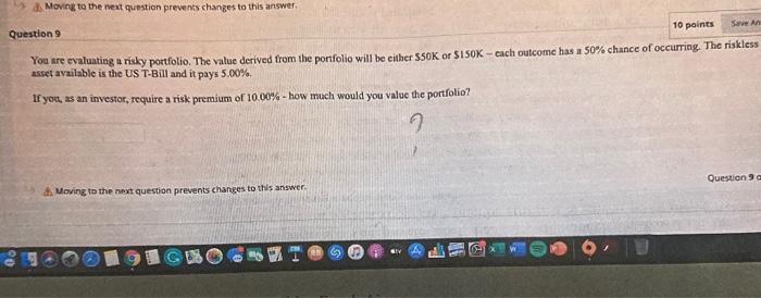  4. Moving to the next question prevents changes to this answer.