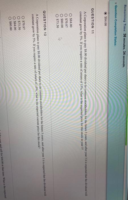  Remaining Time: 36 minutes, 34 seconds. Question Completion Status: O $84.00