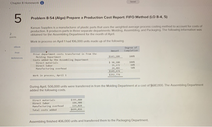  Saved Chapter 8 Homework 5 Problem 8-54 (Algo) Prepare a Production