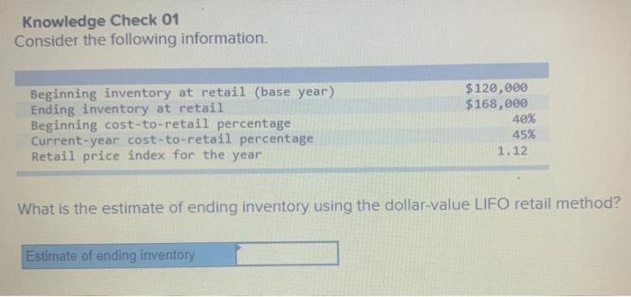  Knowledge Check 01 Consider the following information Beginning inventory at retail